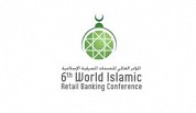 6th World Islamic Retail Banking Conference