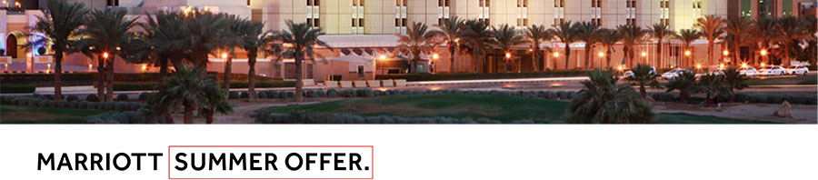 [MARKETING] August 2014 Specials at Riyadh Marriott Hotel
