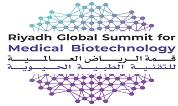  Riyadh Global Summit for Medical Biotechnology 