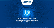 ICM Capital Launches Trading in Cryptocurrencies