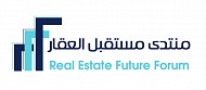 Real Estate Future Forum to Discuss Efforts to Attract Real Estate Investments to the Kingdom