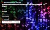 Intensive communications and PR programme (10 days)